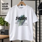 Dream Quote Premium Cotton T-Shirt